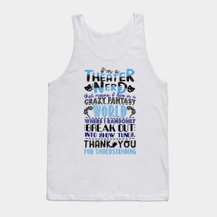 Theater Nerd Tank Top